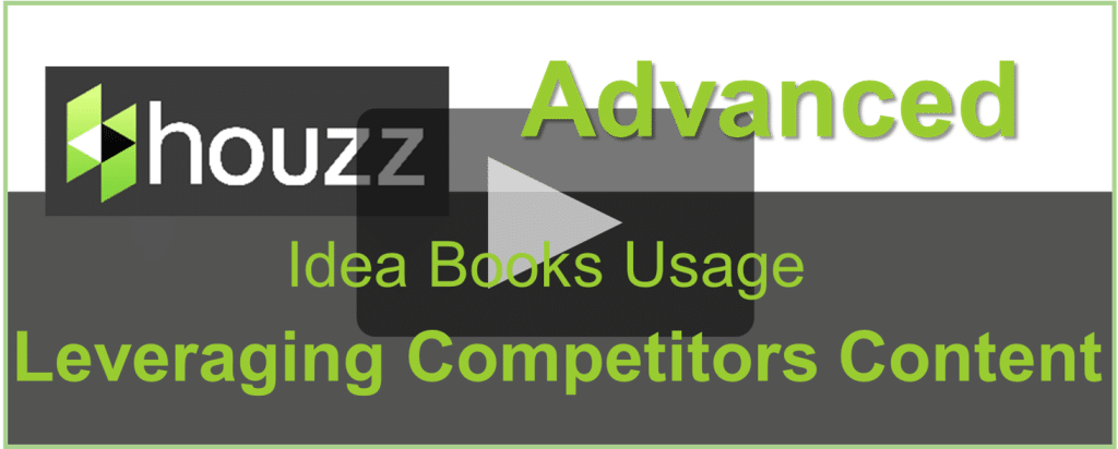21 - Houzz Training - Using Idea Books Advanced Strategy - Leveraging Competitors Content Nav