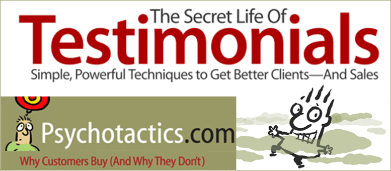 Phychotactics - The Secret Life of Testimonials
